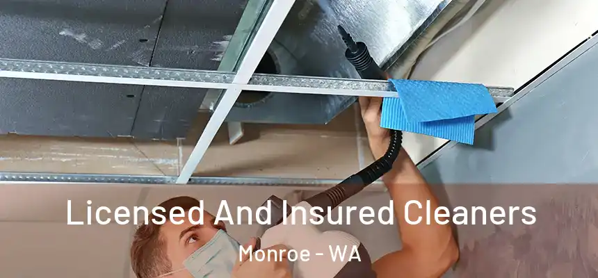Licensed And Insured Cleaners Monroe - WA