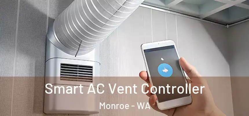 Smart AC Vent Controller Monroe - WA